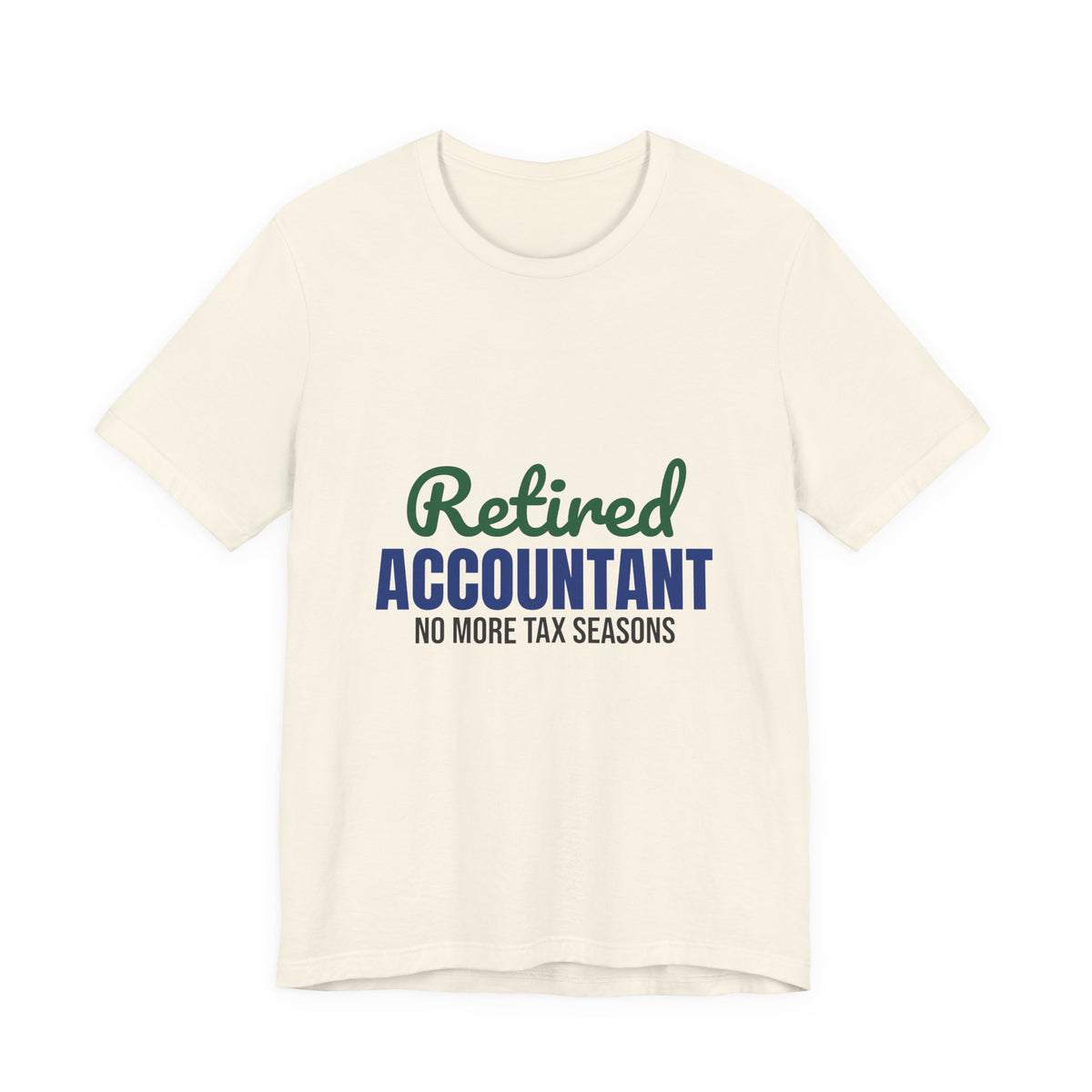 Retired Accountant Shirt