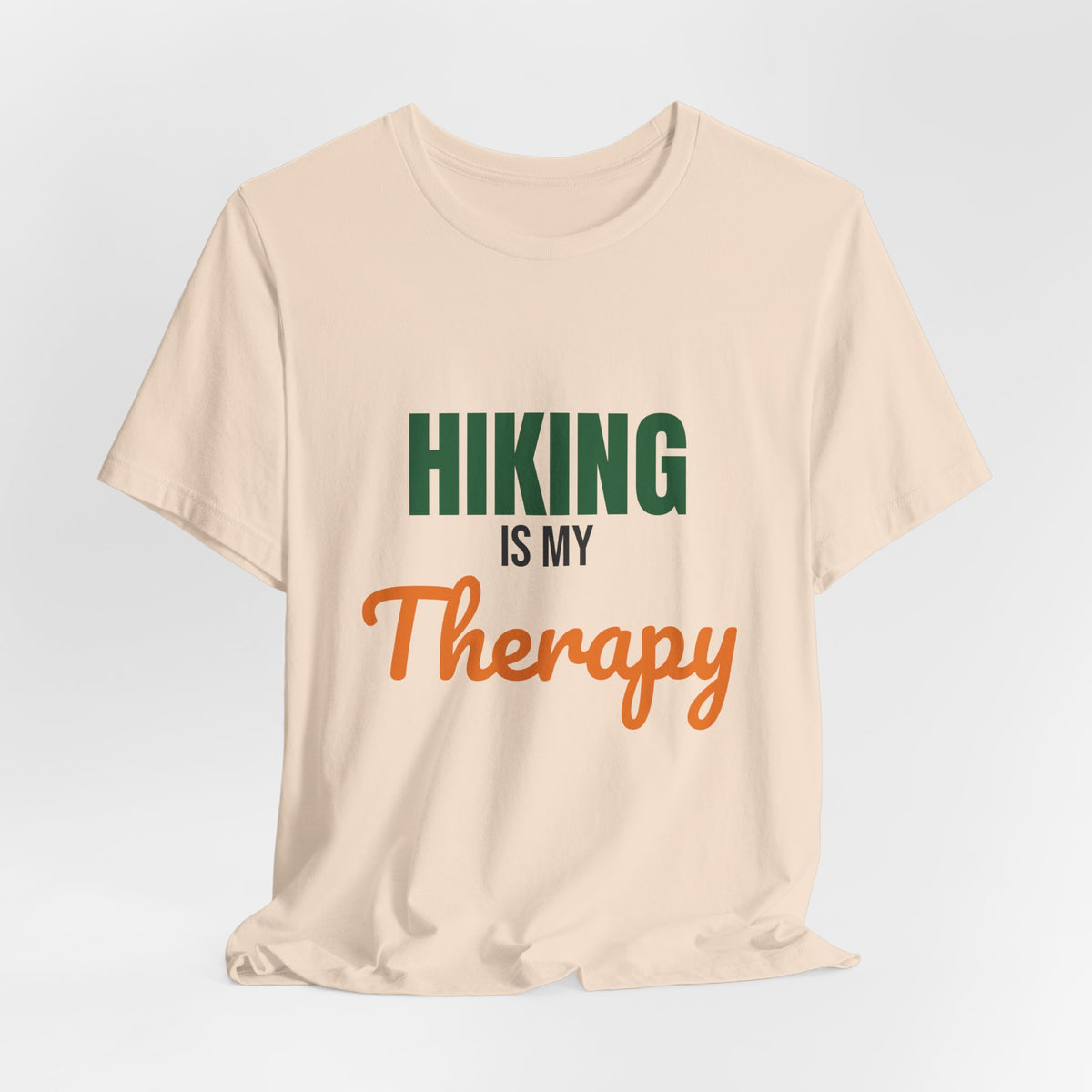 Hiking Is My Therapy Shirt, Hiking T-Shirt, Hiker Gift