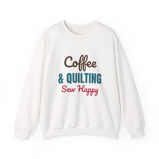 Coffee and Quilting Sew Happy Sweatshirt