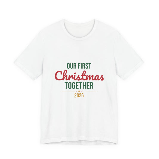 Our First Christmas Together 2026 Shirt