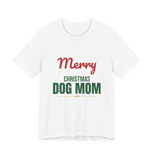 Merry Christmas Dog Mom Shirt