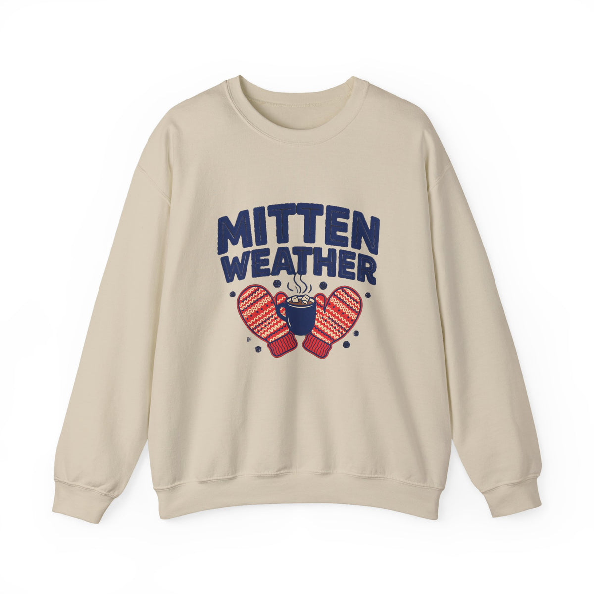 Mitten Weather Hot Cocoa Sweatshirt