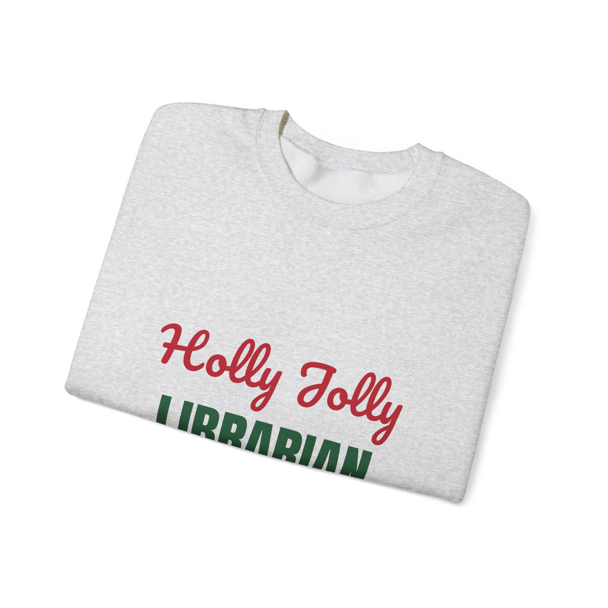 Holly Jolly Librarian Sweatshirt, Librarian Christmas Crewneck, Librarian Gift
