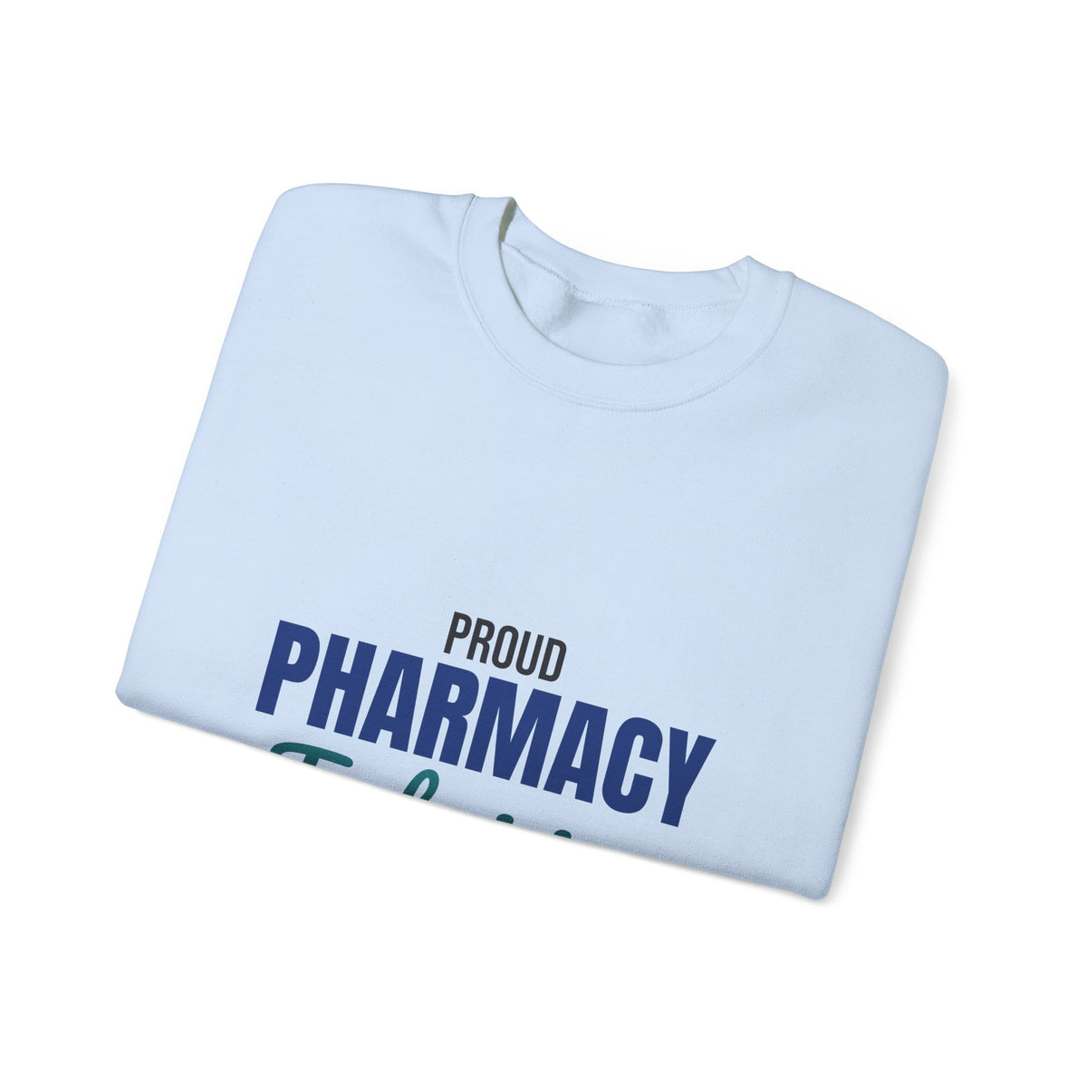 Proud Pharmacy Technician Sweatshirt, Pharmacy Tech Crewneck Sweatshirt