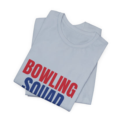 Bowling Squad Here for the Strikes and Snacks Shirt, Bowling Squad T-Shirt, Bowling Team Shirts