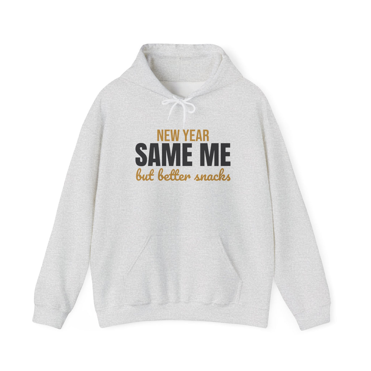 New Year Same Me But Better Snacks Hoodie, Funny New Year Hoodie
