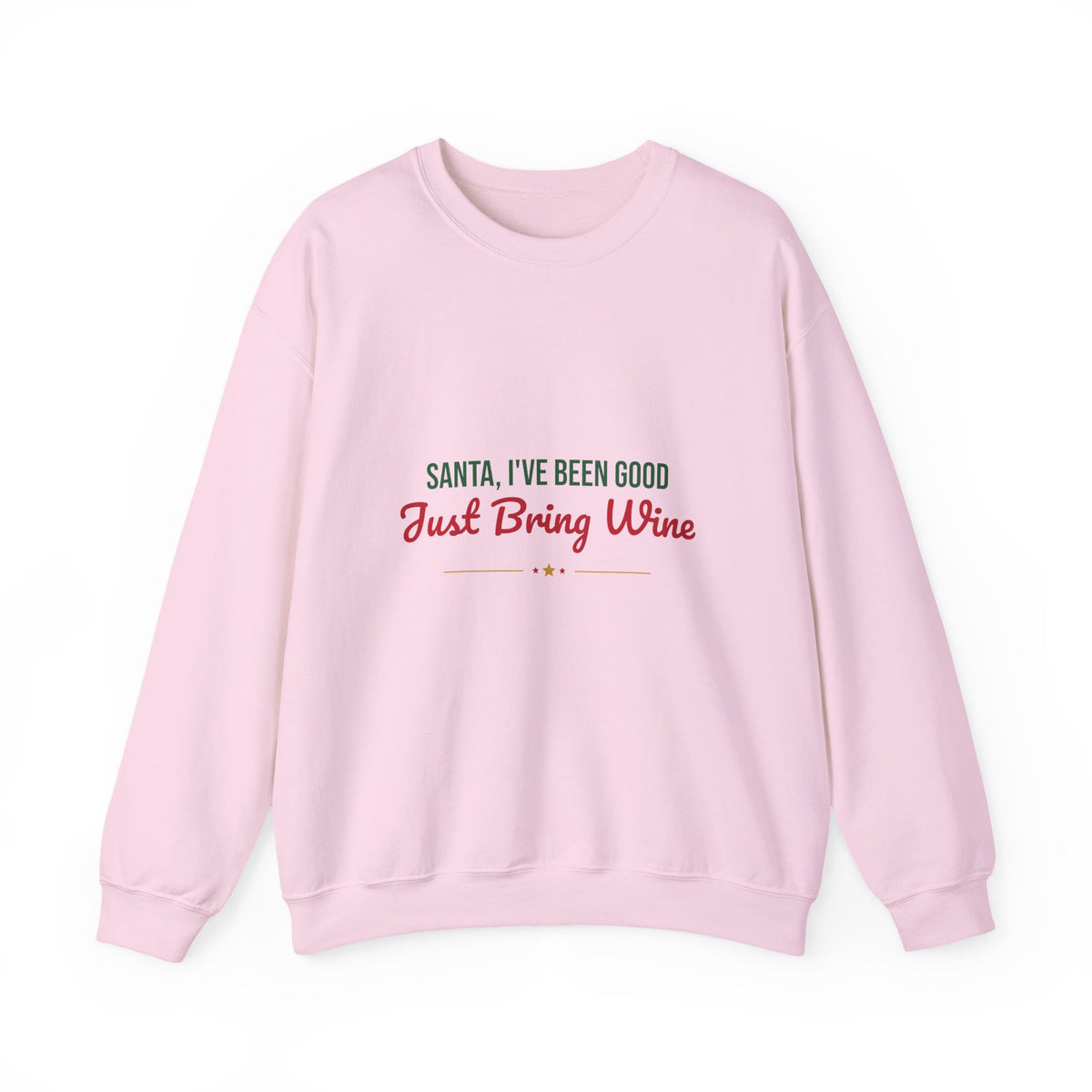 Santa I've Been Good Just Bring Wine Sweatshirt, Funny Wine Christmas Crewneck