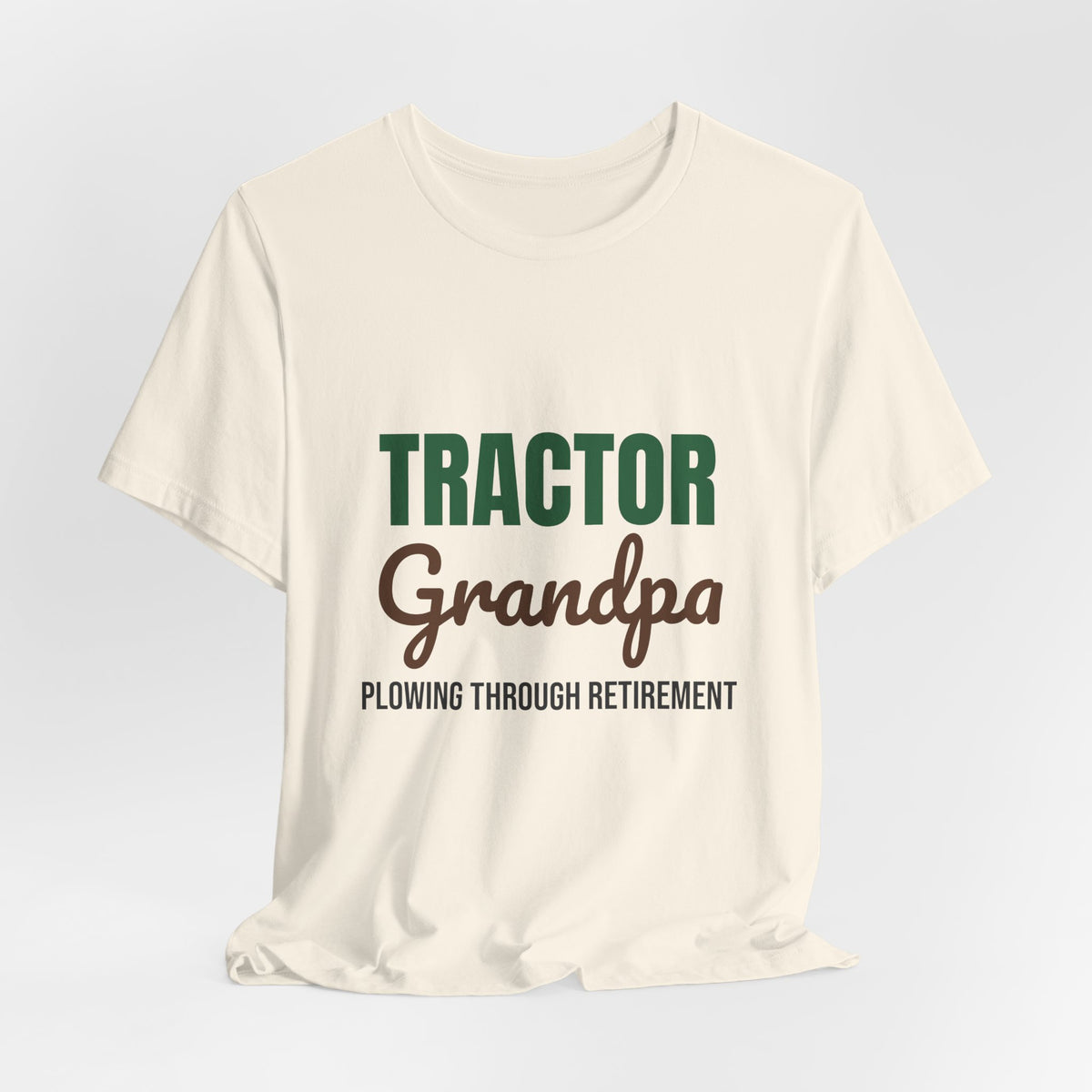 Tractor Grandpa Plowing Through Retirement Shirt, Tractor Grandpa T-Shirt, Farmer Gift