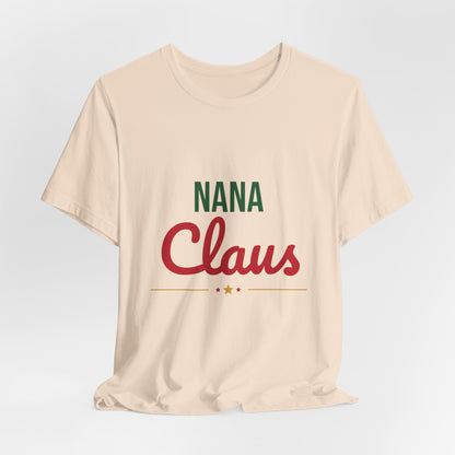 Nana Claus Shirt, Grandma Christmas T-Shirt, Gift for Nana