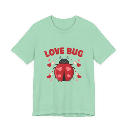 Love Bug Valentine Ladybug Shirt, Ladybug Valentine T-Shirt, Valentines Day Tee
