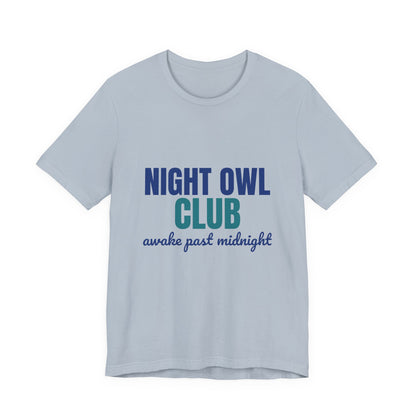 Night Owl Club Awake Past Midnight Shirt, Night Owl Club T-Shirt