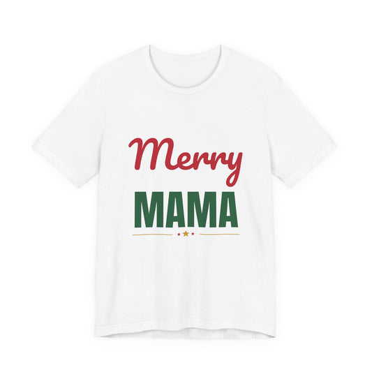 Merry Mama Shirt