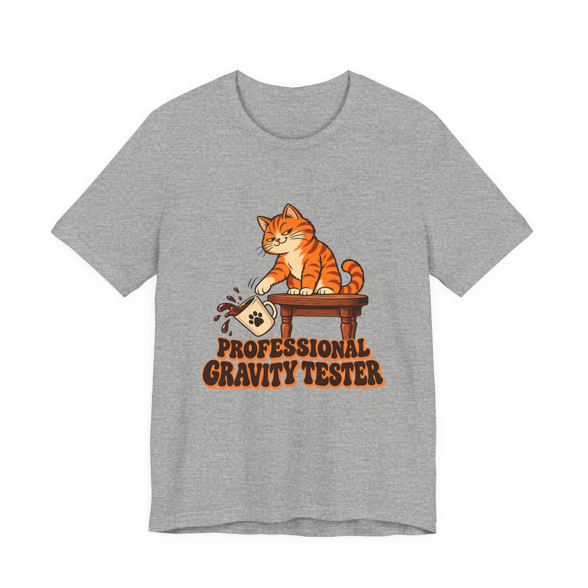 Professional Gravity Tester Cat Shirt, Funny Cat T-Shirt, Funny Cat Gift