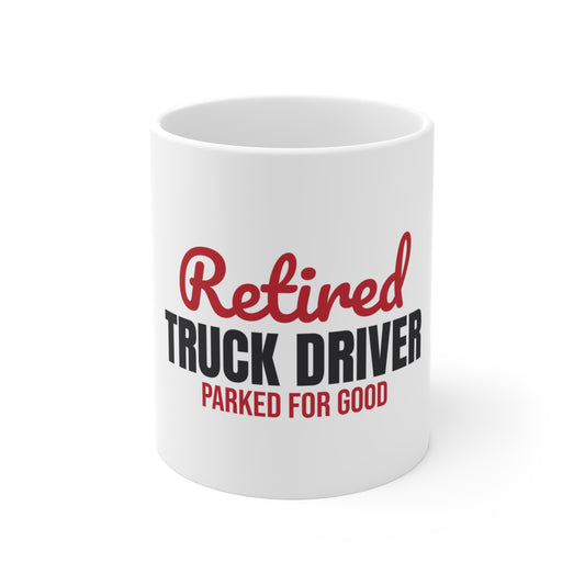 Retired Truck Driver Mug