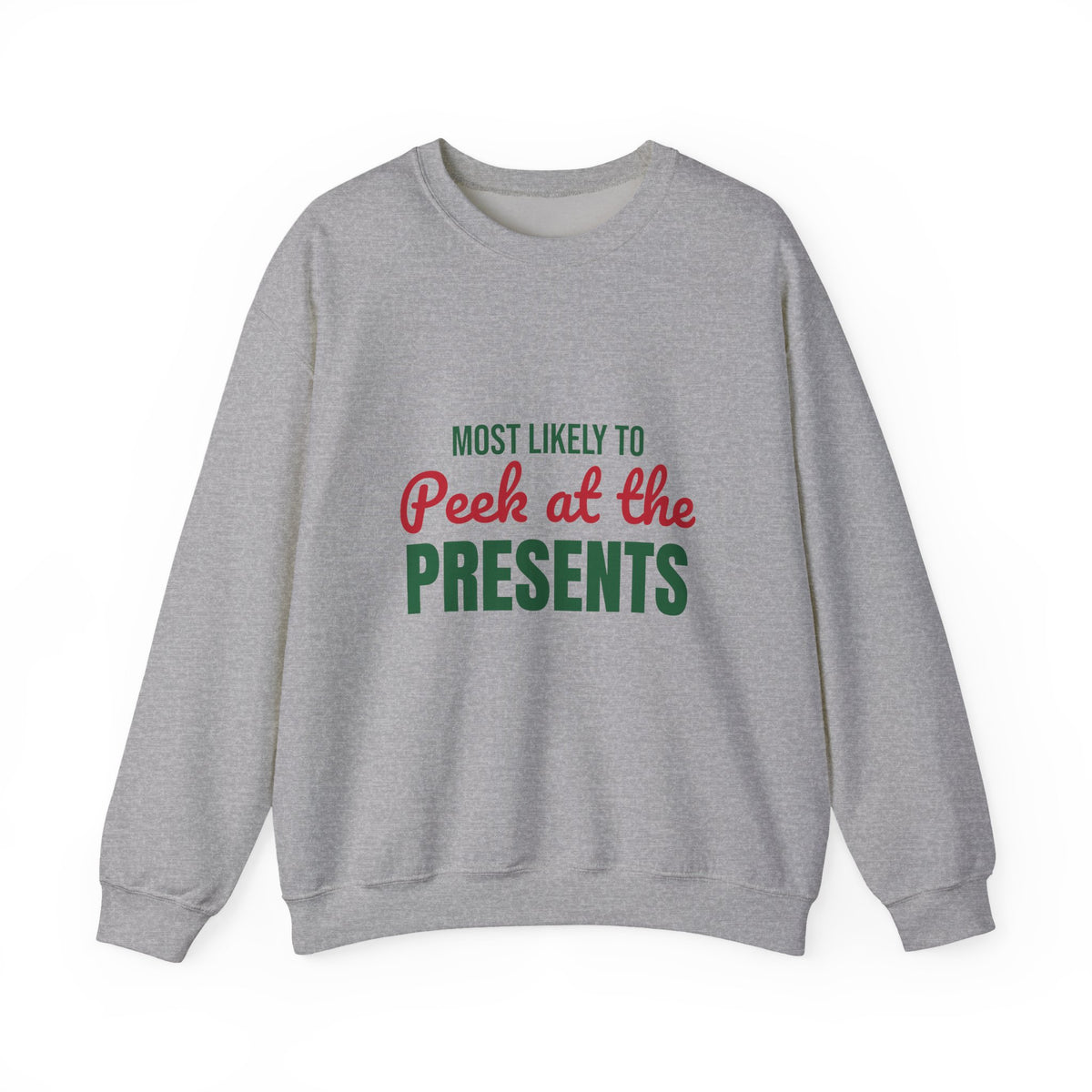 Most Likely to Peek at the Presents Sweatshirt, Most Likely to Peek at the Presents Christmas Sweatshirt