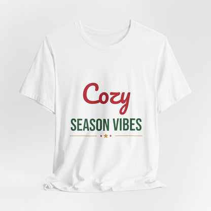 Cozy Season Vibes Shirt, Winter T-Shirt, Cozy Holiday Tee