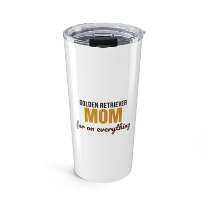 Golden Retriever Mom Fur On Everything Tumbler, Golden Retriever Mom Travel Tumbler 20oz
