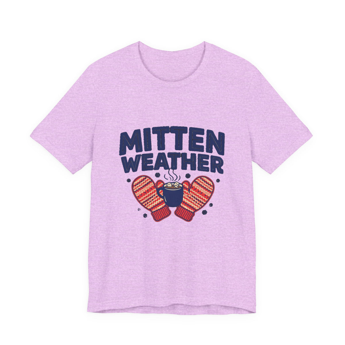 Mitten Weather Hot Cocoa Shirt, Mitten Weather T-Shirt, Cozy Winter Tee