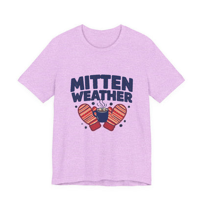 Mitten Weather Hot Cocoa Shirt, Mitten Weather T-Shirt, Cozy Winter Tee