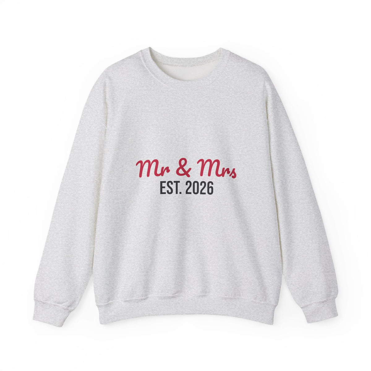 Mr and Mrs Est 2026 Sweatshirt