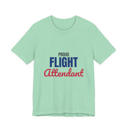 Proud Flight Attendant Shirt, Flight Attendant T-Shirt, Cabin Crew Gift