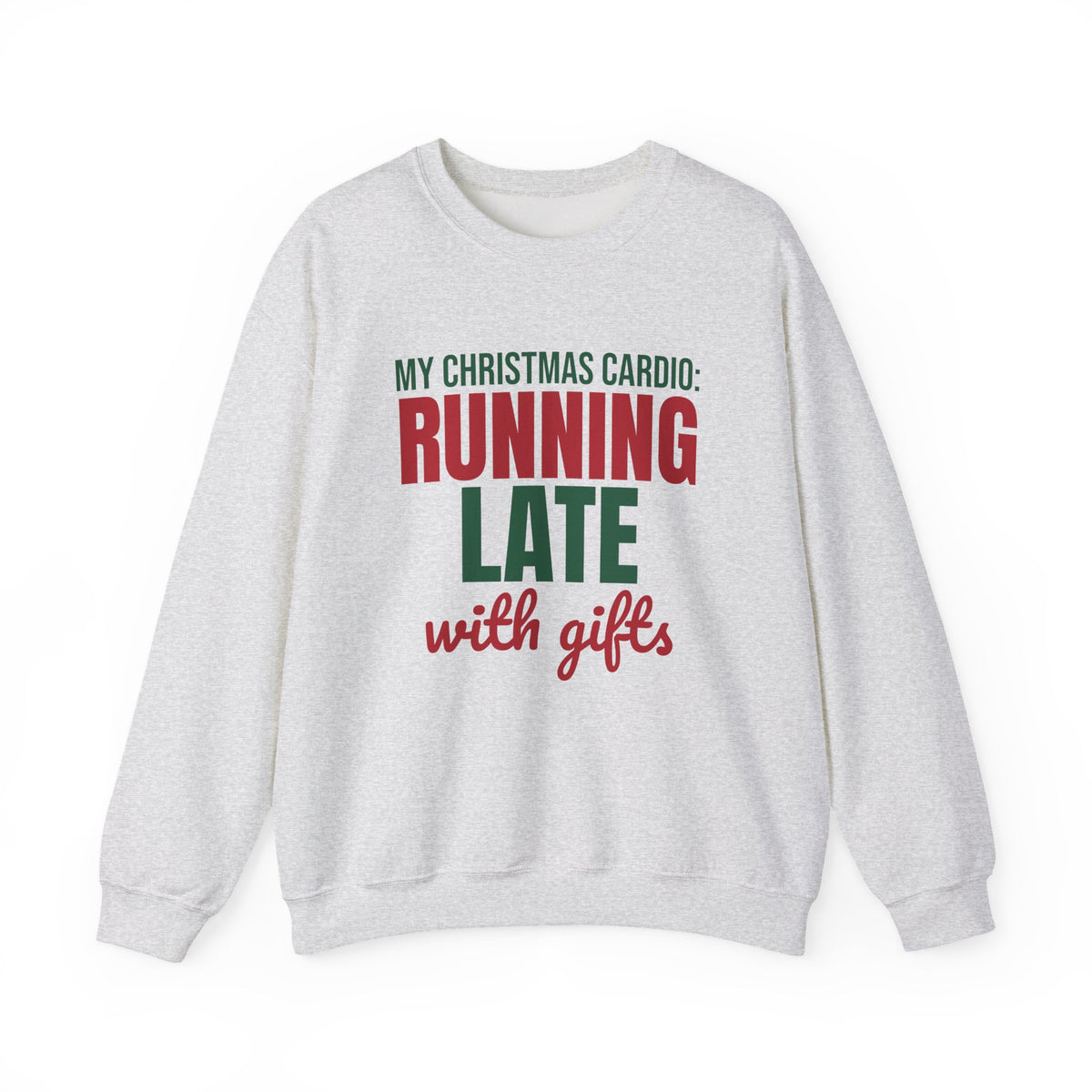My Christmas Cardio Running Late With Gifts Sweatshirt, Funny Christmas Crewneck Sweatshirt