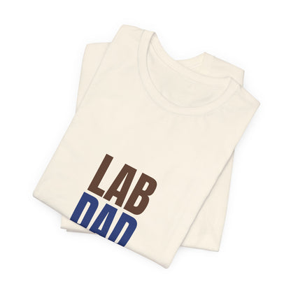Lab Dad Fetch, Snacks, Repeat Shirt, Lab Dad T-Shirt, Lab Lover Gift