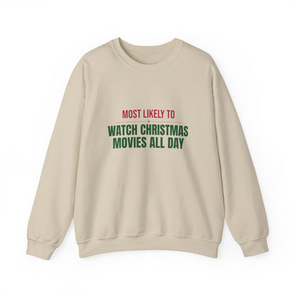 Most Likely To Watch Christmas Movies All Day Sweatshirt, Matching Family Christmas Crewneck, Funny Holiday Sweater