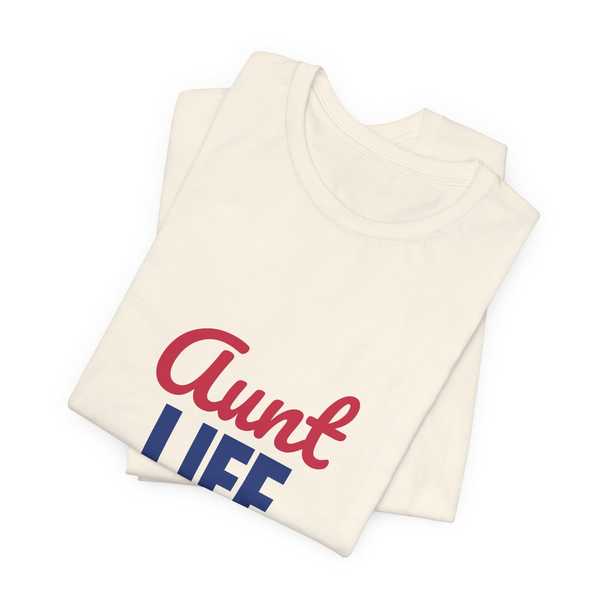 Aunt Life Spoil Them Send Them Home Shirt, Aunt T-Shirt, Auntie Gift