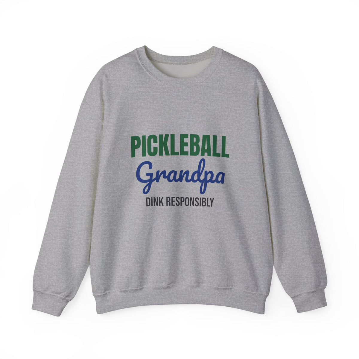 Pickleball Grandpa Dink Responsibly Sweatshirt