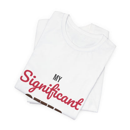 My Significant Otter Shirt, My Significant Otter T-Shirt, Couples Gift