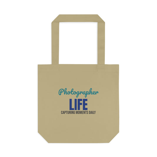 Photographer Life Capturing Moments Daily Tote Bag
