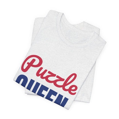 Puzzle Queen One More Piece Shirt, Puzzle Queen T-Shirt, Jigsaw Puzzle Gift
