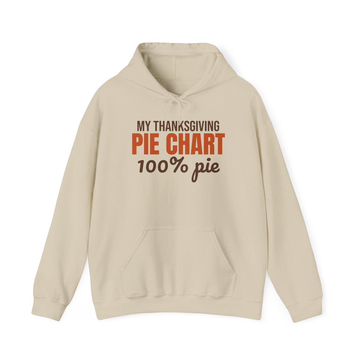 My Thanksgiving Pie Chart 100% Pie Hoodie, Funny Thanksgiving Hoodie