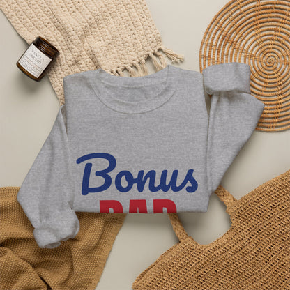 Bonus Dad Loved by Choice Sweatshirt, Bonus Dad Crewneck