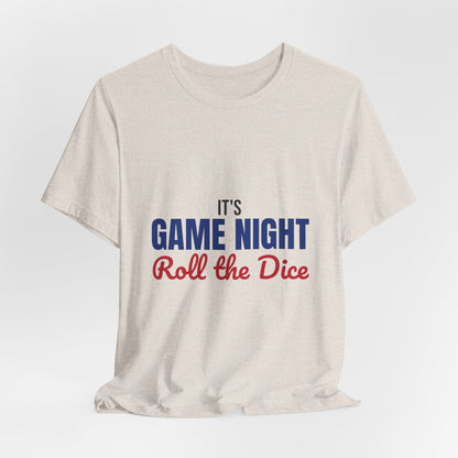 It's Game Night Roll the Dice Shirt, Game Night T-Shirt, Board Game Gift