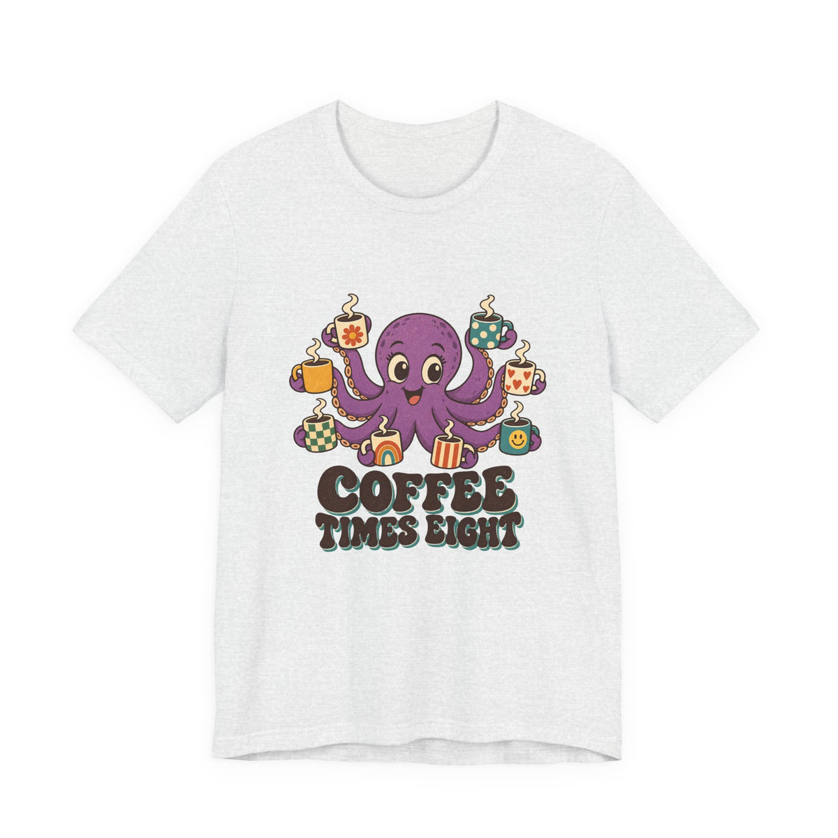 Coffee Times Eight Octopus Shirt, Octopus Coffee T-Shirt, Octopus Coffee Gift