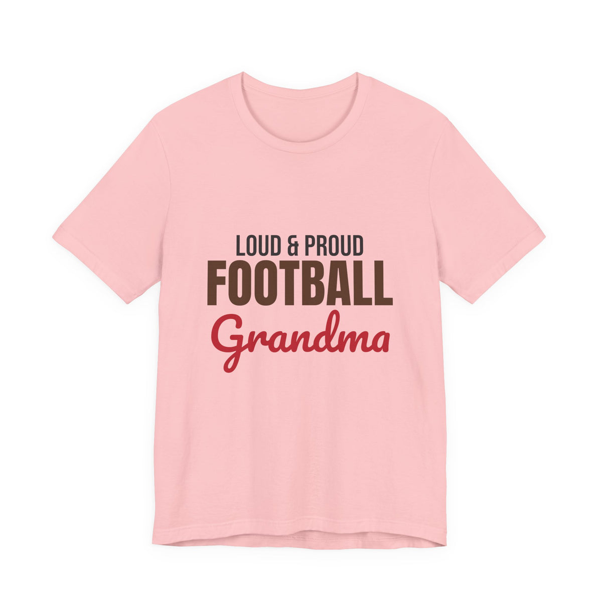 Loud and Proud Football Grandma Shirt, Football Grandma T-Shirt, Game Day Tee