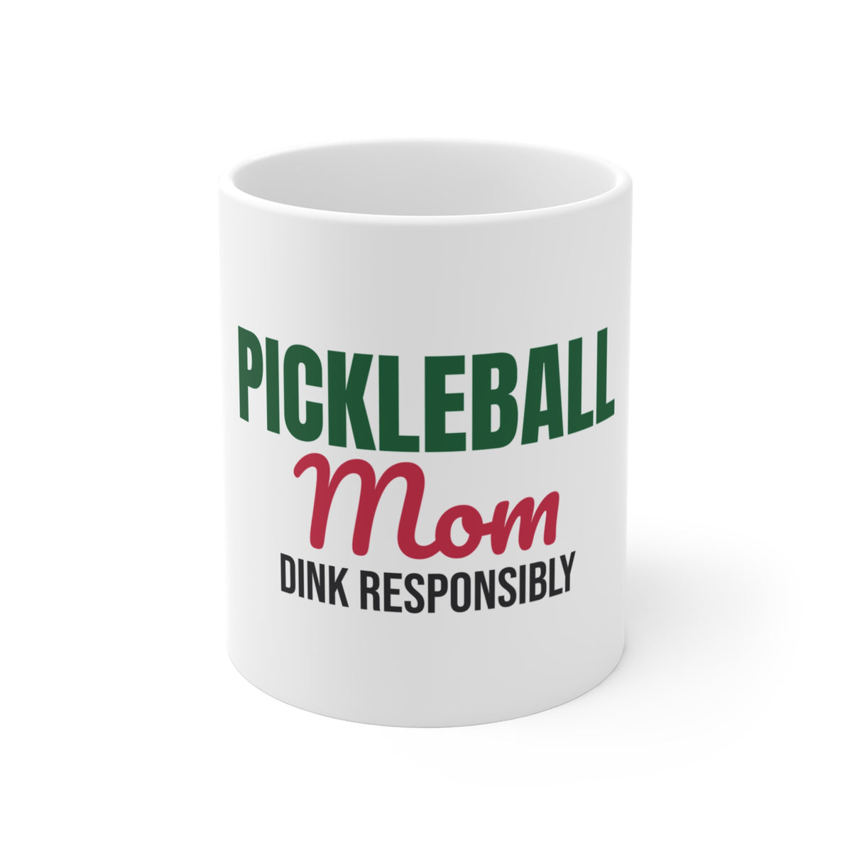 Pickleball Mom Dink Responsibly Mug