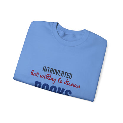 Introverted But Willing to Discuss Books Sweatshirt, Introvert Book Lover Crewneck Sweatshirt