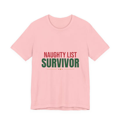 Naughty List Survivor Shirt, Funny Christmas T-Shirt