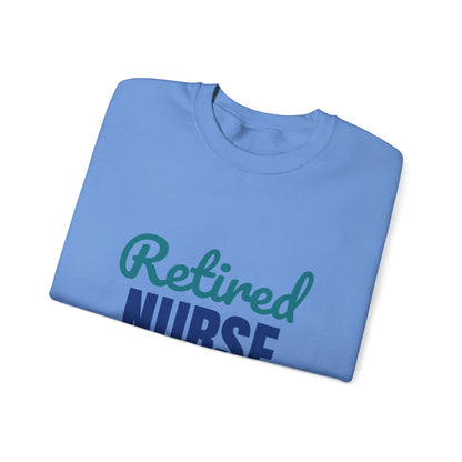 Retired Nurse My Last Shift Is Done Sweatshirt, Nurse Retirement Crewneck