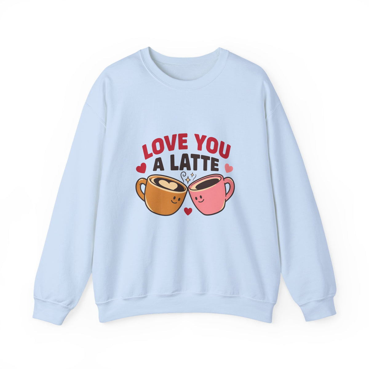 Love You a Latte Sweatshirt, Coffee Valentine Crewneck
