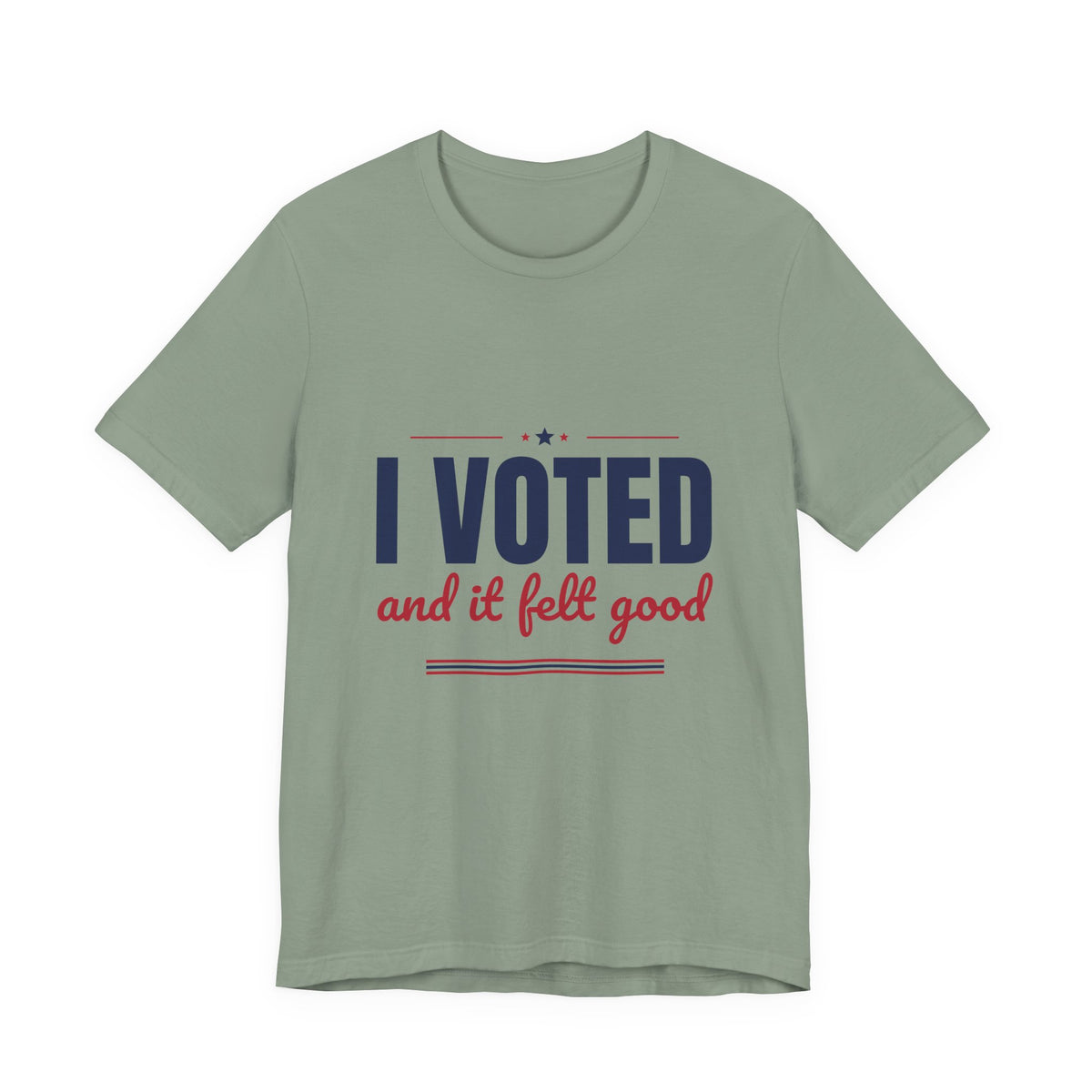 I Voted and It Felt Good Shirt, I Voted T-Shirt, Election Day Tee