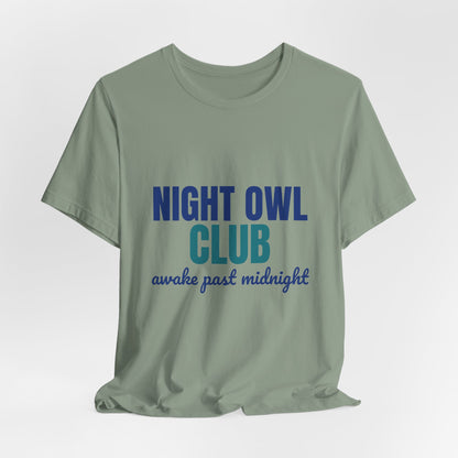 Night Owl Club Awake Past Midnight Shirt, Night Owl Club T-Shirt