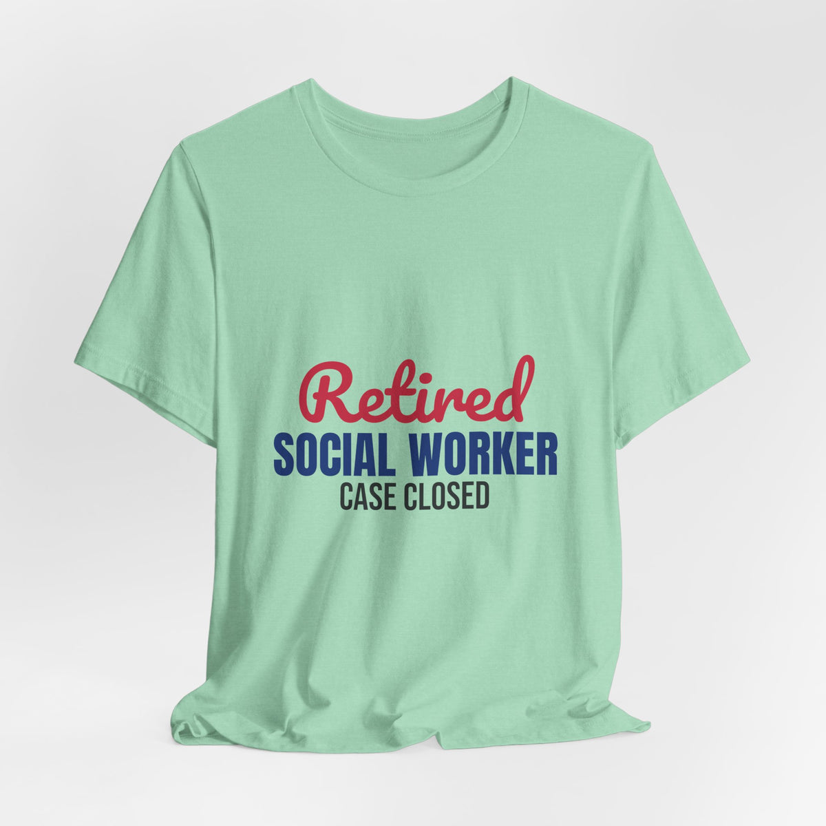 Retired Social Worker Case Closed Shirt, Social Worker Retirement T-Shirt, Retired Social Worker Gift