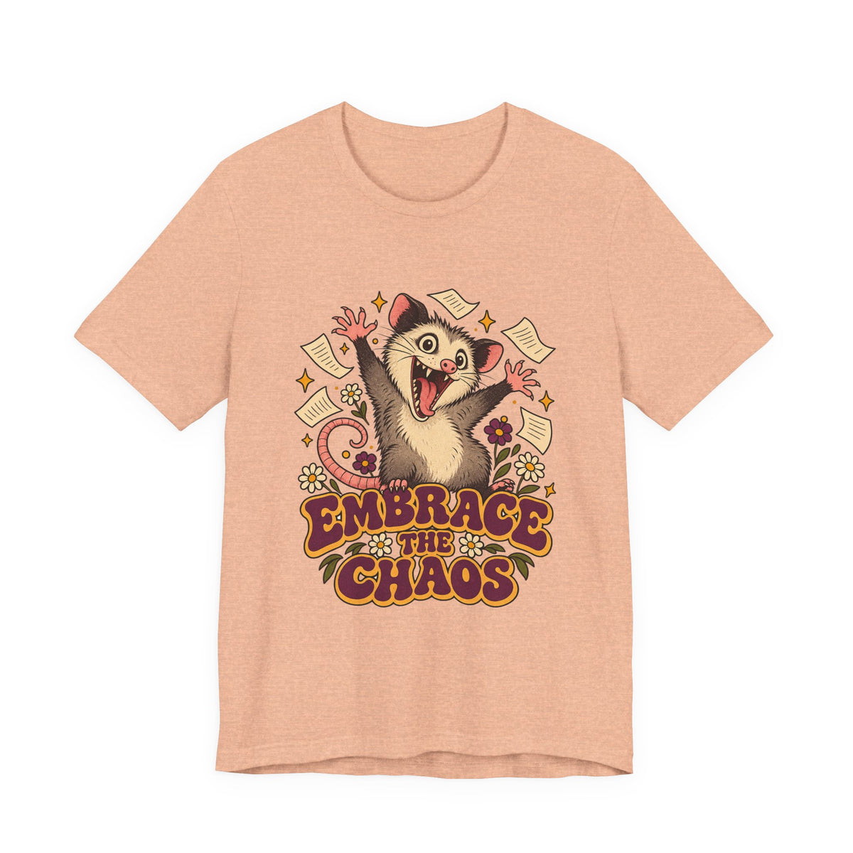 Embrace the Chaos Opossum Shirt, Funny Opossum T-Shirt, Funny Opossum Gift