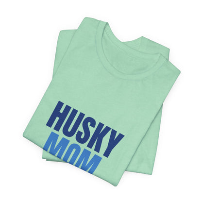 Husky Mom Dramatic Since Day One Shirt, Husky Mom T-Shirt, Husky Lover Gift