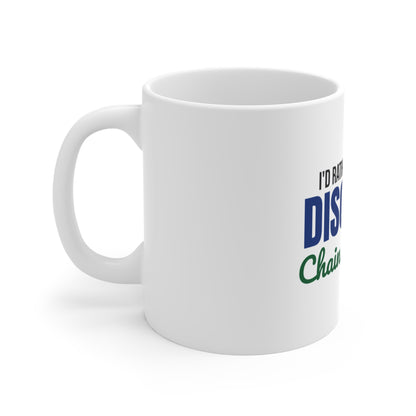 Rather Be Playing Disc Golf Chains and Trees Mug