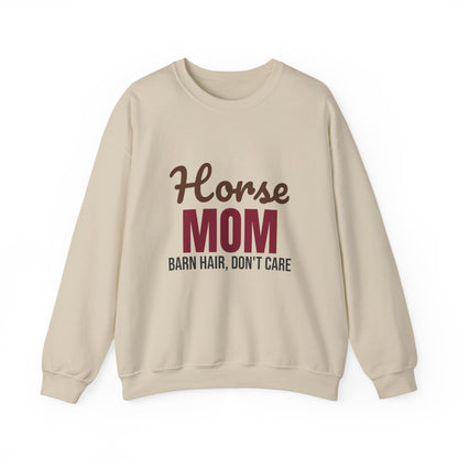 Horse Mom Barn Hair Don't Care Sweatshirt